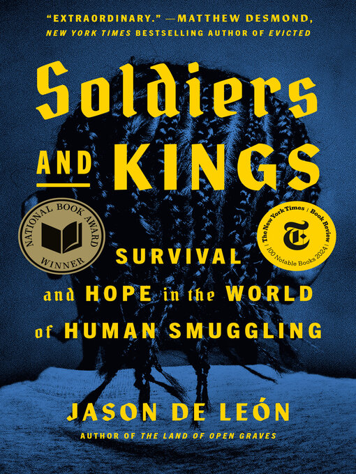 Title details for Soldiers and Kings by Jason De León - Available